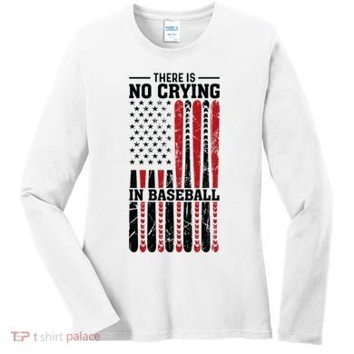 There Is No Crying In Baseball Women's Long Sleeve Shirt
