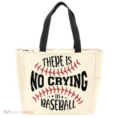 There Is No Crying In Baseball Tote Bag