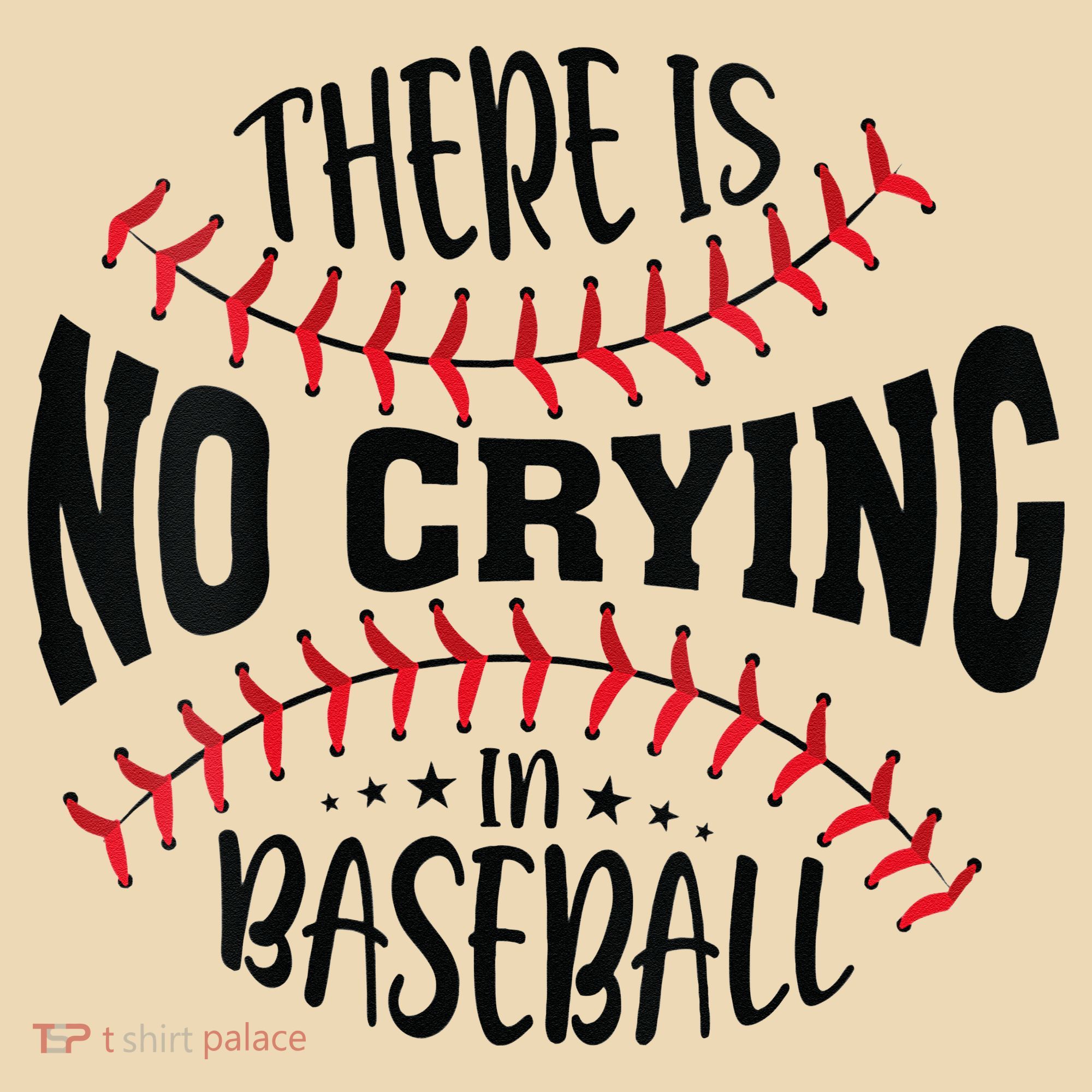 There Is No Crying In Baseball Tote Bag