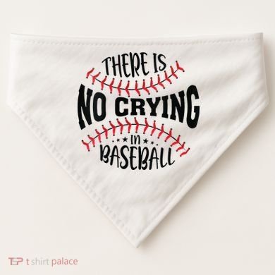 There Is No Crying In Baseball USA-Made Doggie Bandana