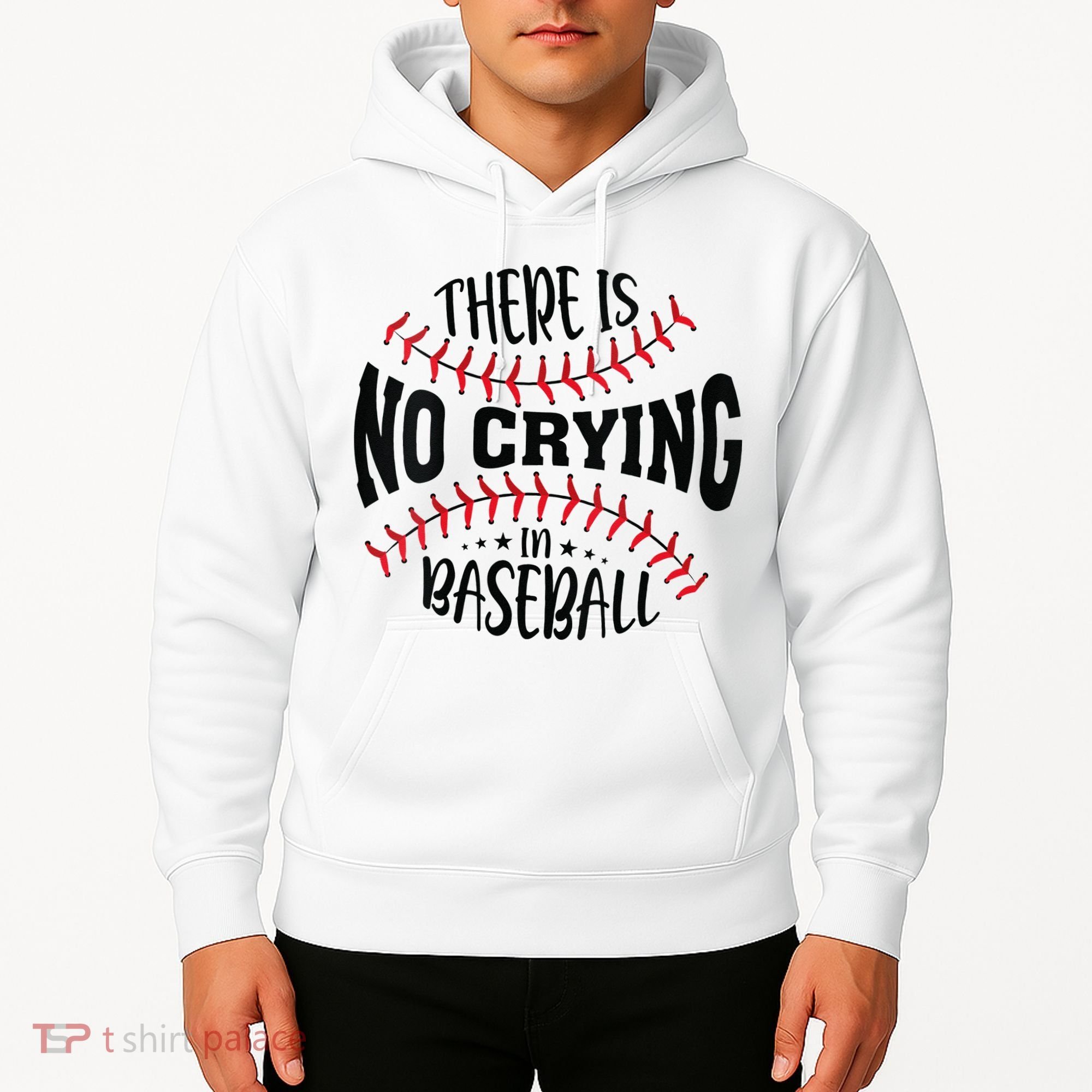 There Is No Crying In Baseball Hoodie