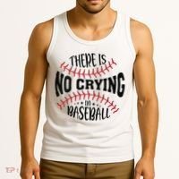 There Is No Crying In Baseball Tank Top thumb 3