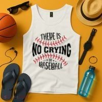 There Is No Crying In Baseball Tank Top thumb 4