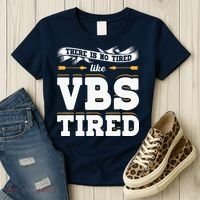 There Is No Tired Like VBS Tired Christian Bible School Camp Women's T-Shirt thumb 3