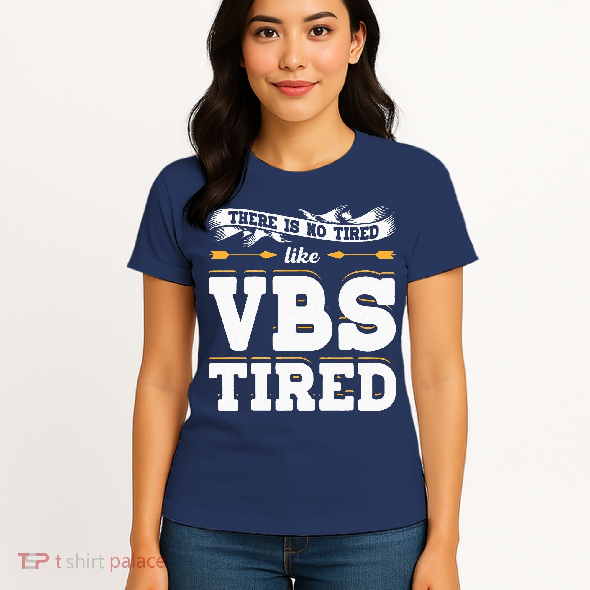 There Is No Tired Like VBS Tired Christian Bible School Camp Women's T-Shirt