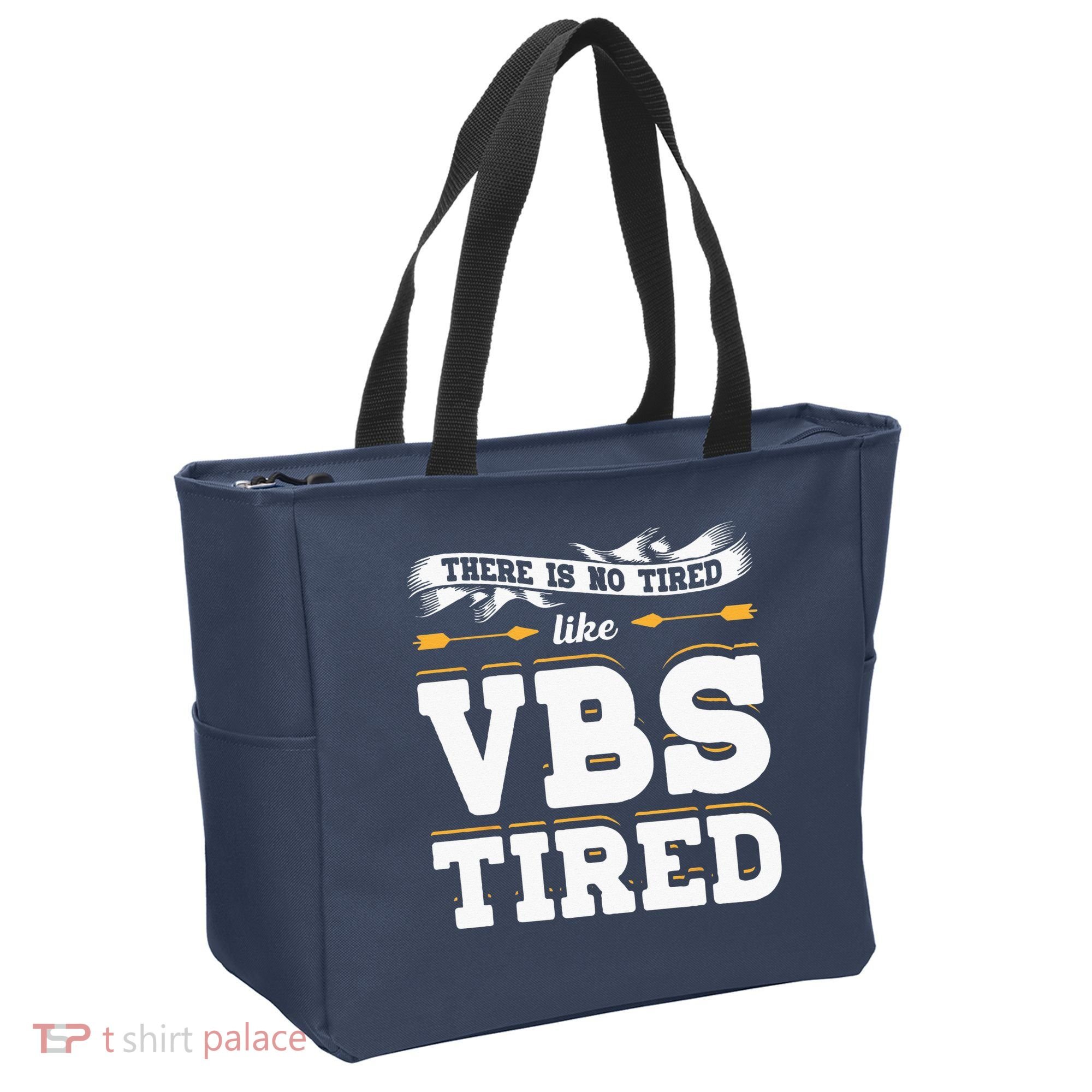 There Is No Tired Like VBS Tired Christian Bible School Camp Tote Bag