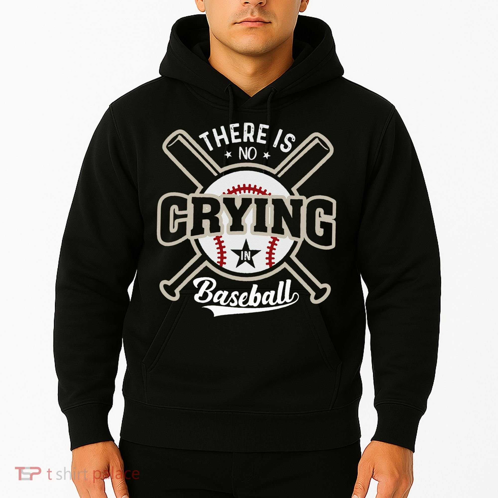 There Is No Crying In Baseball Hoodie