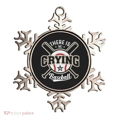 There Is No Crying In Baseball Ornament