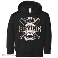 There Is No Crying In Baseball Toddler Hoodie thumb 0