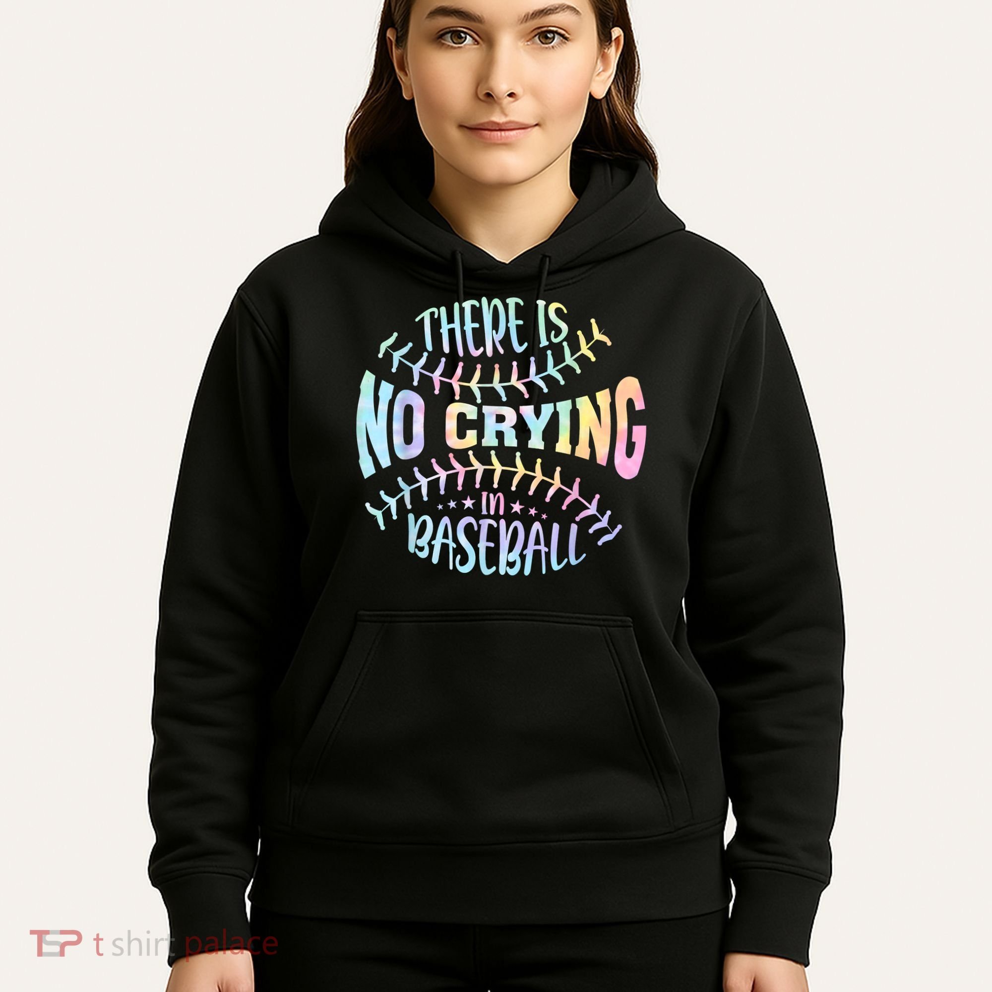 There Is No Crying In Baseball Tie Dye Hoodie