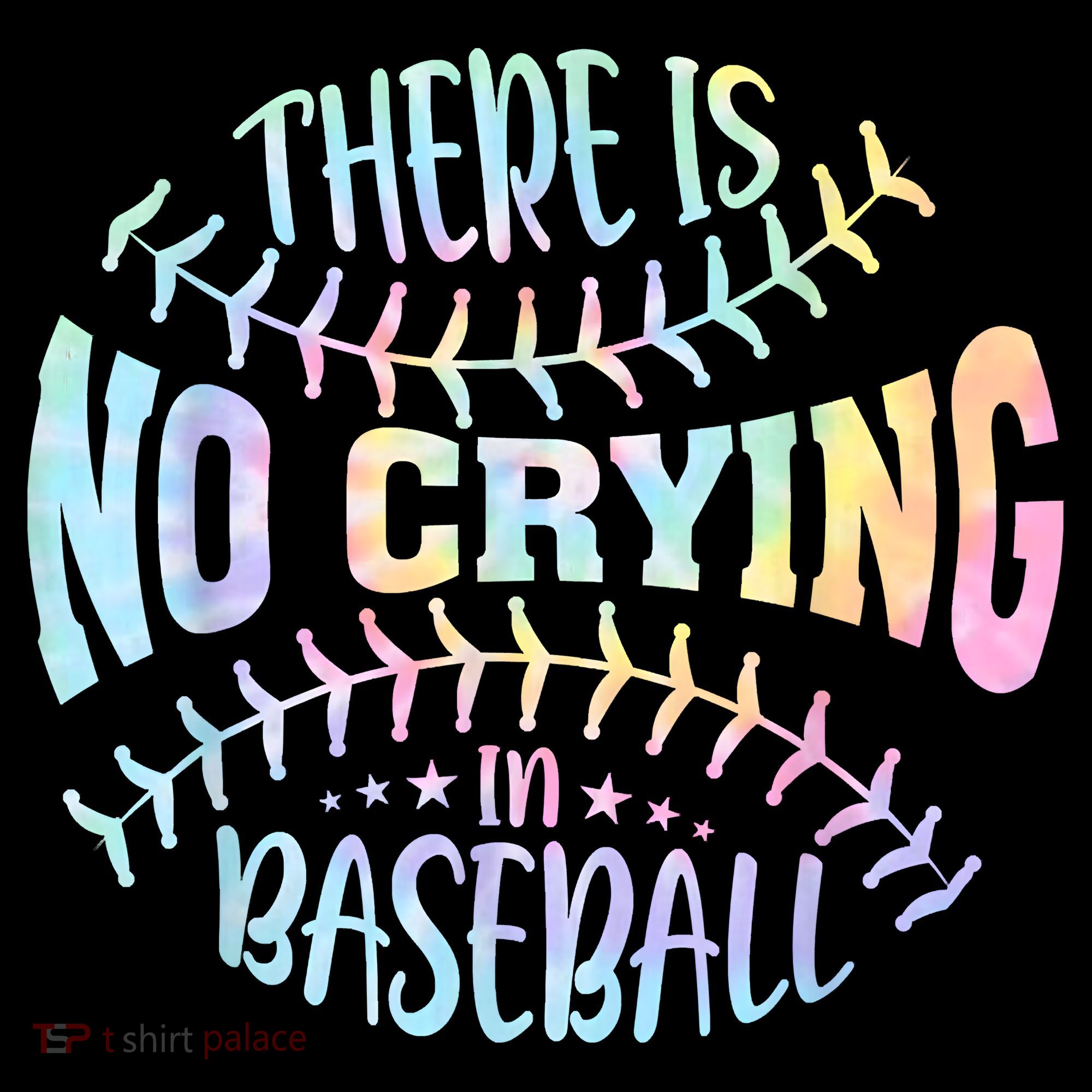There Is No Crying In Baseball Tie Dye Long Sleeve Shirt