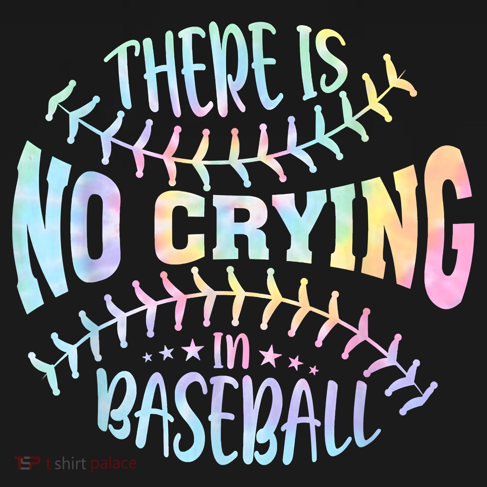 There Is No Crying In Baseball Tie Dye Button