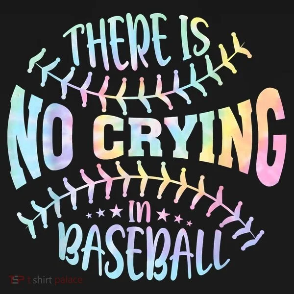There Is No Crying In Baseball Tie Dye Toddler Hoodie