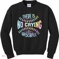 There Is No Crying In Baseball Tie Dye Kids Sweatshirt thumb 0