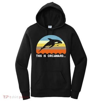 This Is Orcaward Funny Awkward Whale Sunset Women's Hoodie
