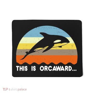 This Is Orcaward Funny Awkward Whale Sunset Mousepad
