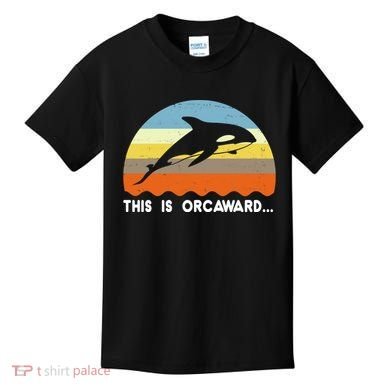 This Is Orcaward Funny Awkward Whale Sunset Kids T-Shirt