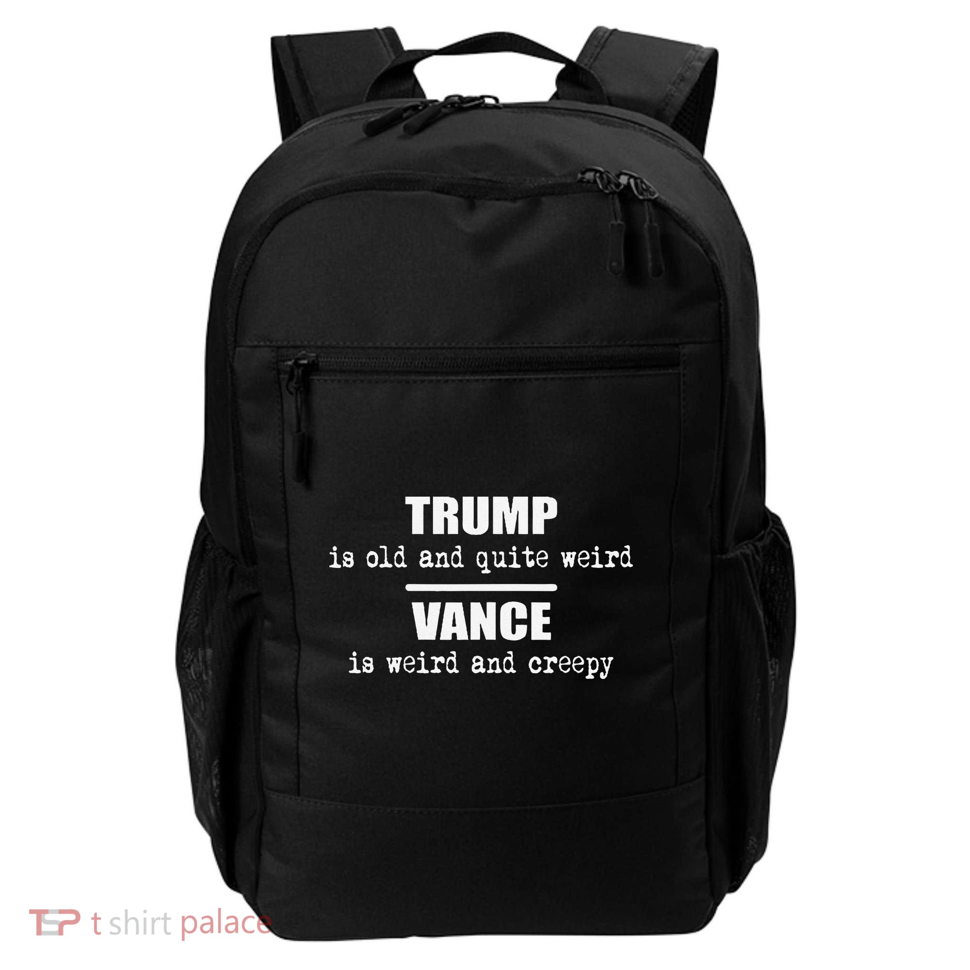 Trump Is Old And Quite Weird Vance Is Creepy Political Backpack