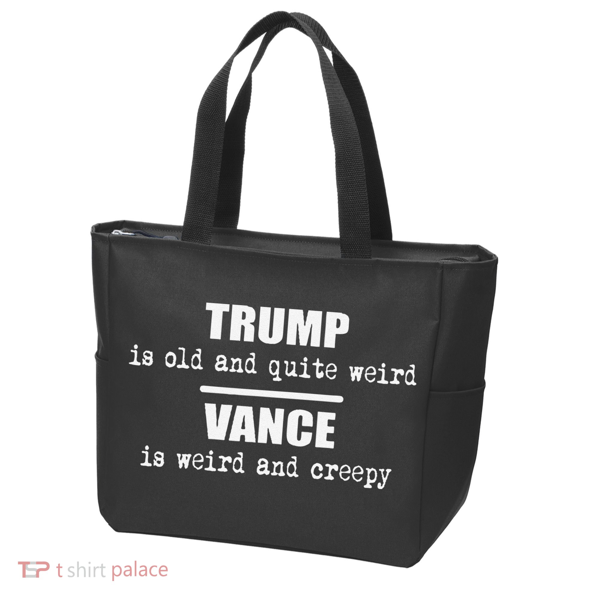 Trump Is Old And Quite Weird Vance Is Creepy Political Tote Bag