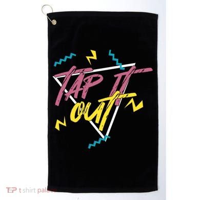 Tap It Out Tap Dancing Tap Dance Dancer Gift Golf Towel