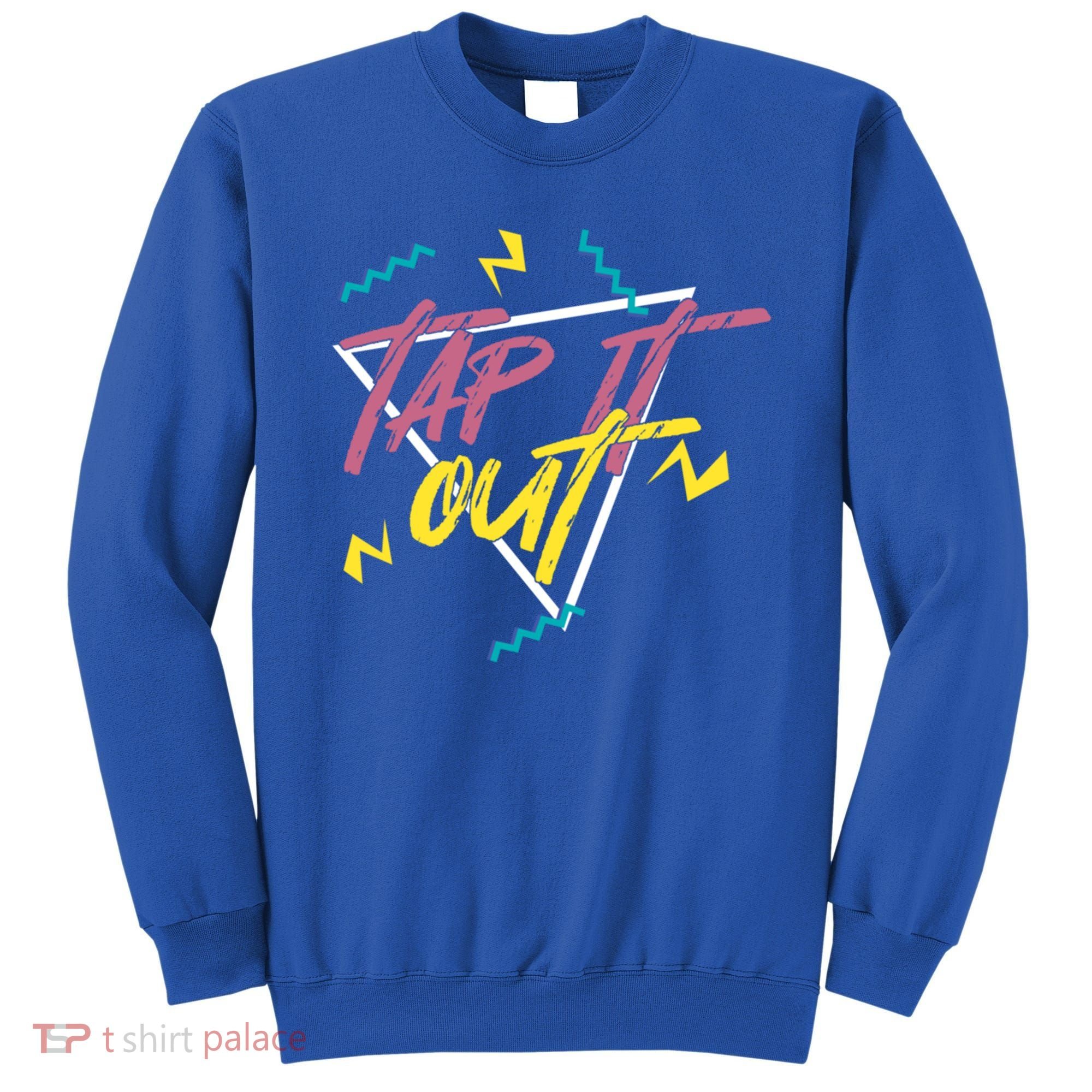 Tap It Out Tap Dancing Tap Dance Dancer Gift Sweatshirt