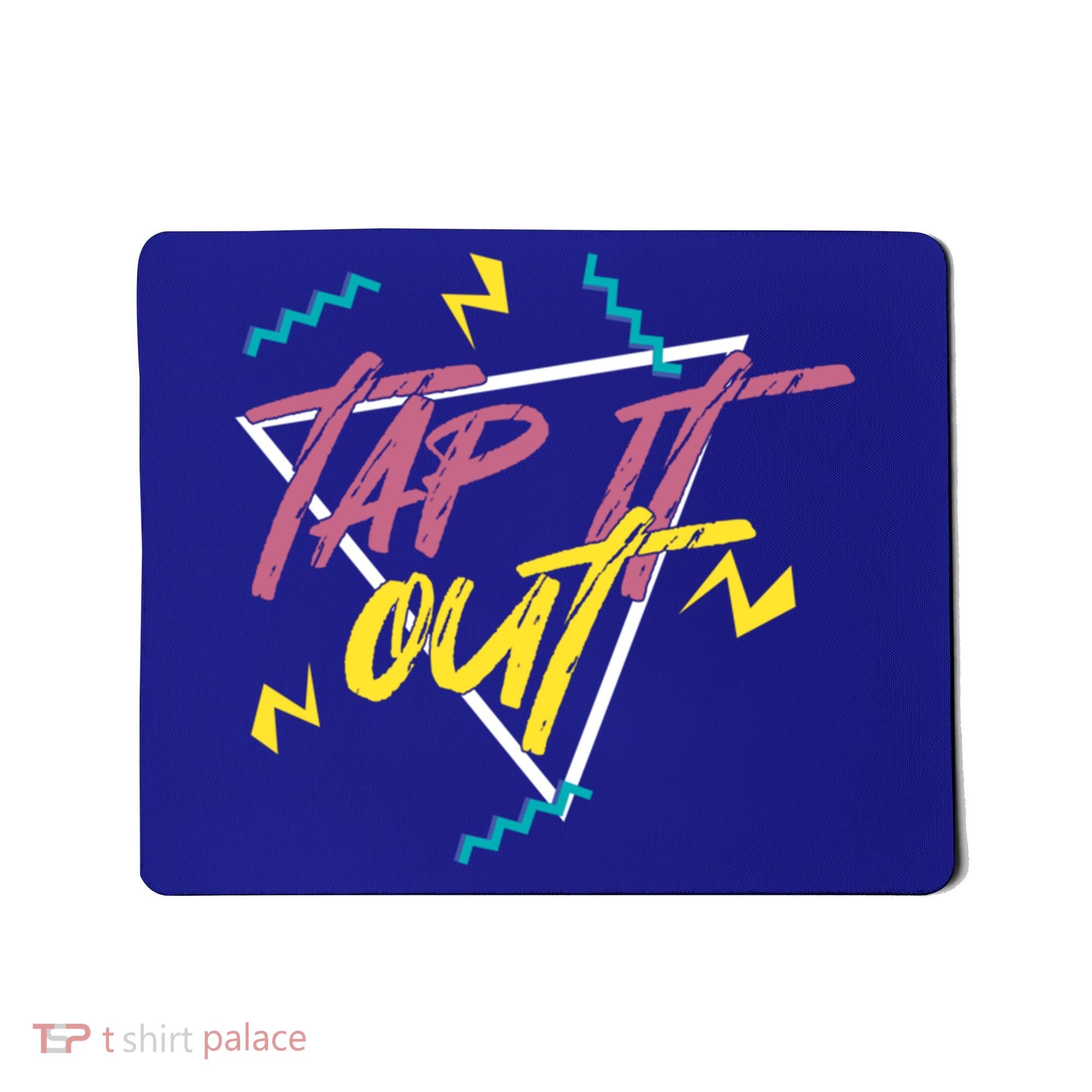 Tap It Out Tap Dancing Tap Dance Dancer Gift Mousepad