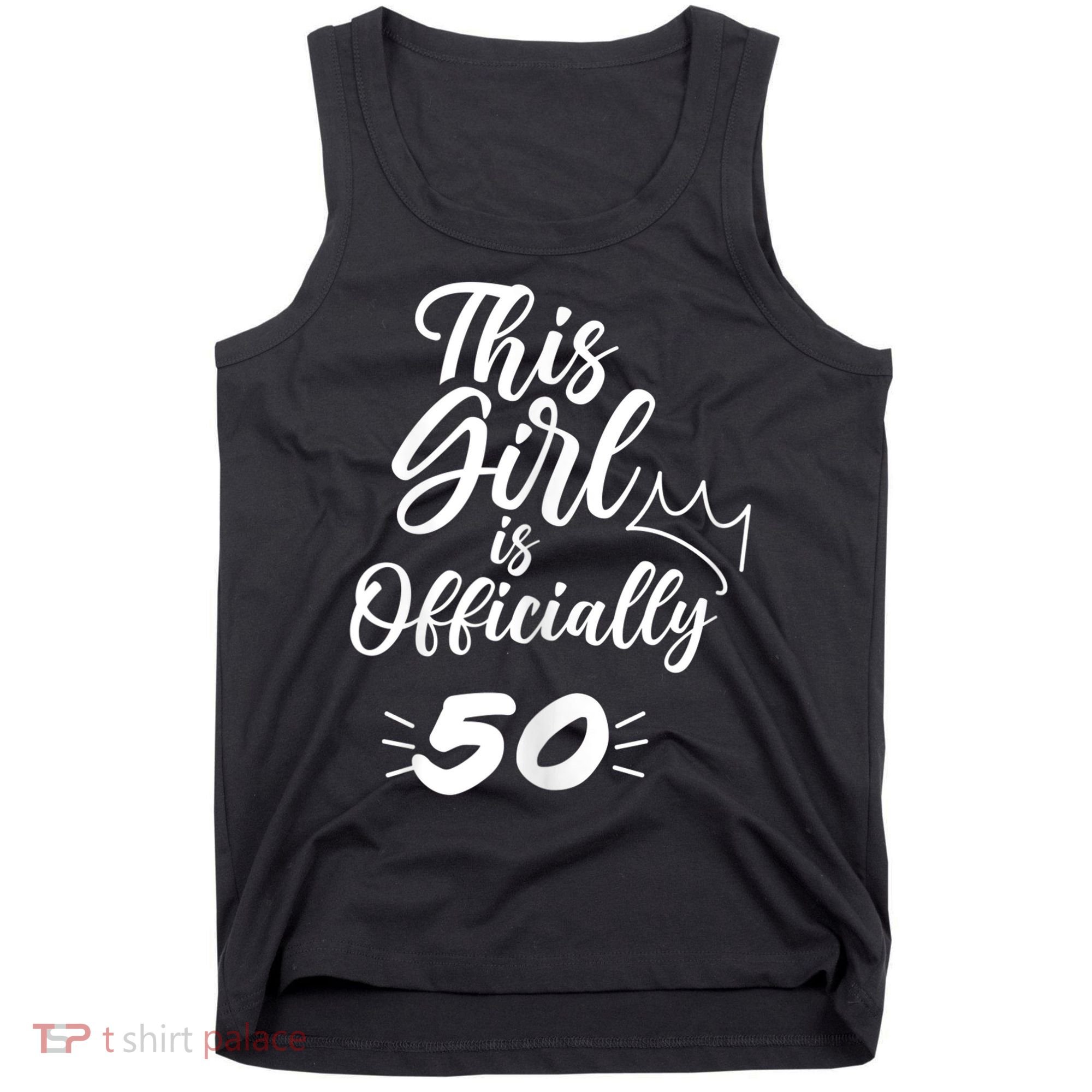 This  Is Officially 50 Fifty 50Th Fiftieth Cute Birthday Tank Top