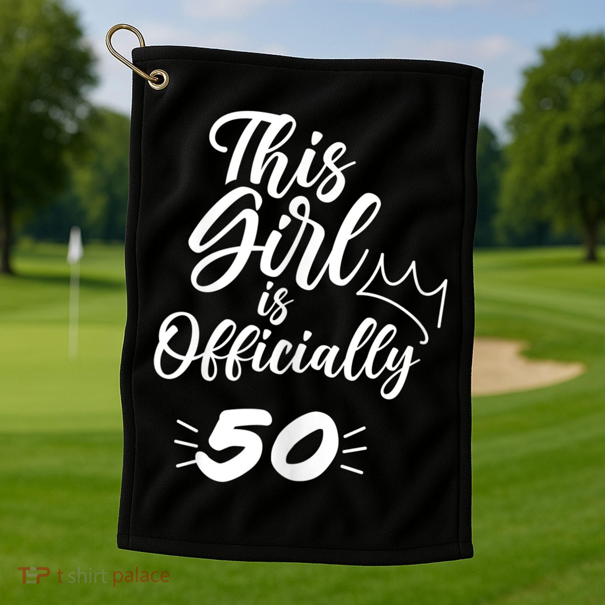 This  Is Officially 50 Fifty 50Th Fiftieth Cute Birthday Golf Towel