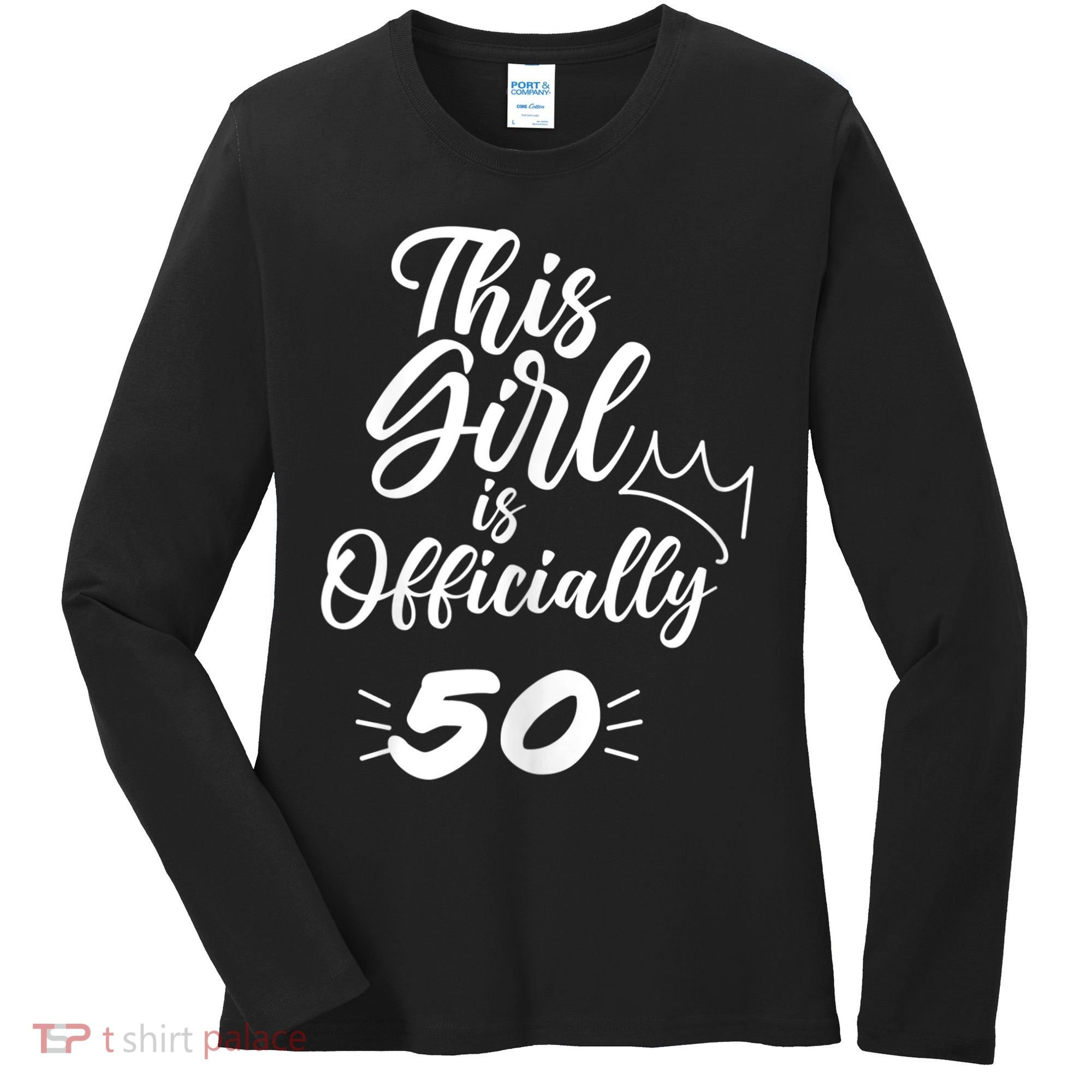 This  Is Officially 50 Fifty 50Th Fiftieth Cute Birthday Women's Long Sleeve Shirt