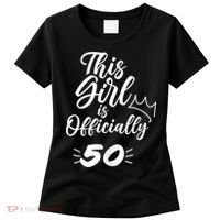 This  Is Officially 50 Fifty 50Th Fiftieth Cute Birthday Women's T-Shirt thumb 0