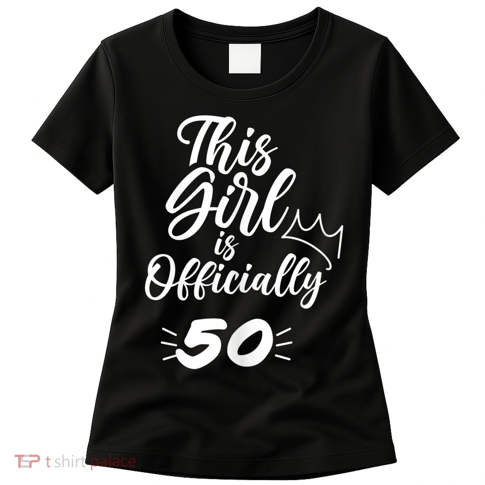 This  Is Officially 50 Fifty 50Th Fiftieth Cute Birthday Women's T-Shirt