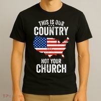 This Is Our Country Not Your Church Funny Atheist America T-Shirt thumb 3