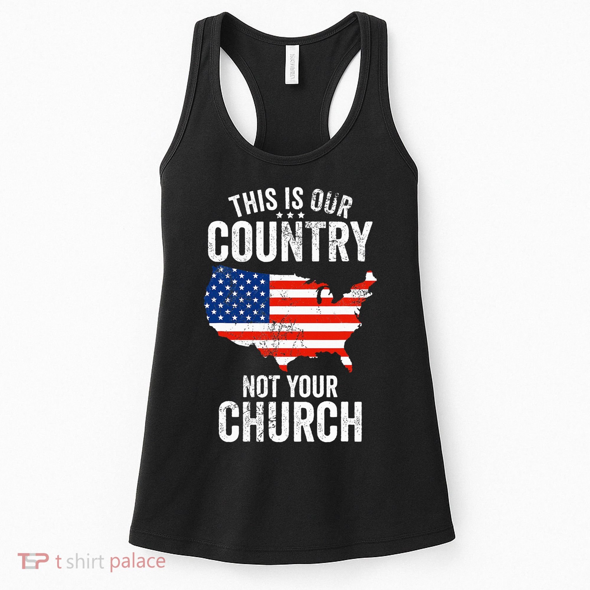 This Is Our Country Not Your Church Funny Atheist America Women's Tank Top