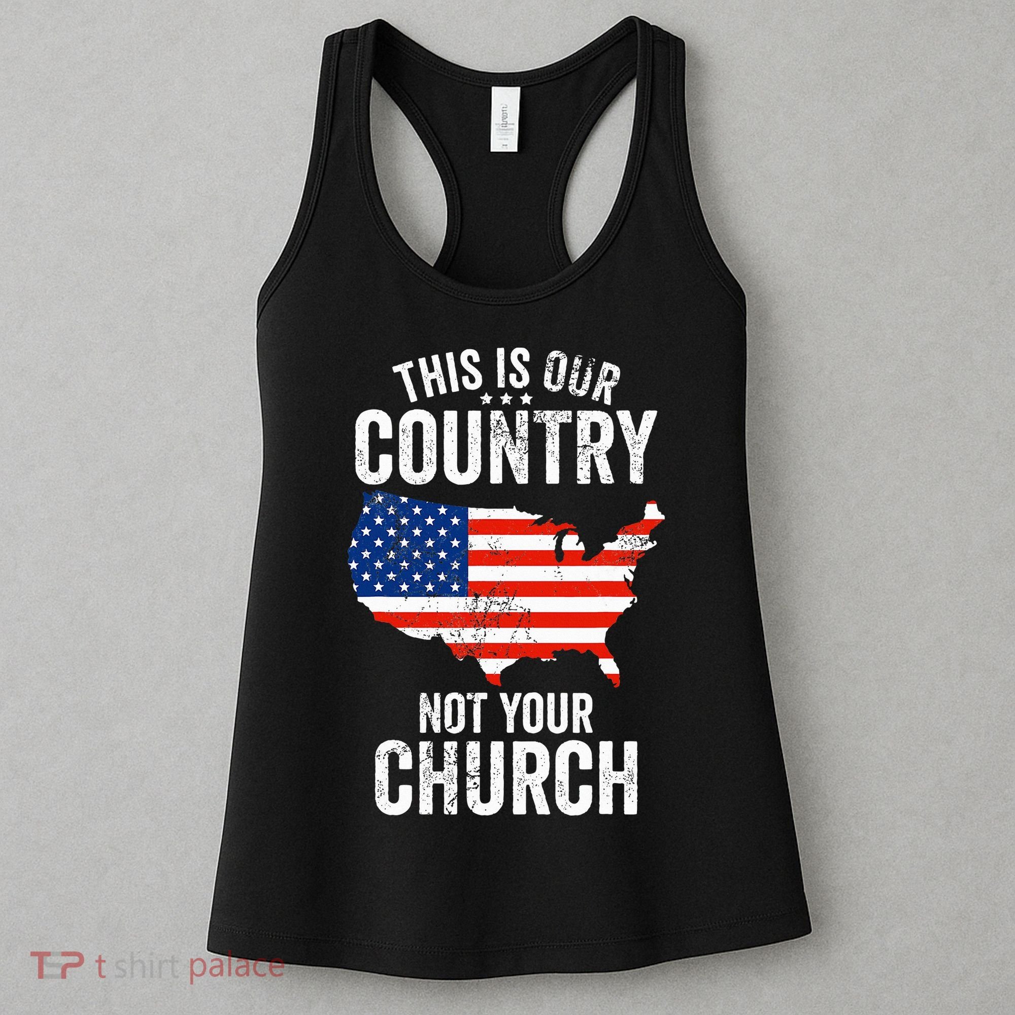 This Is Our Country Not Your Church Funny Atheist America Women's Tank Top