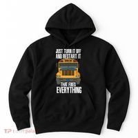 Turn It Off And Restart Funny School Bus Driver Appreciation Hoodie thumb 0