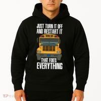 Turn It Off And Restart Funny School Bus Driver Appreciation Hoodie thumb 2
