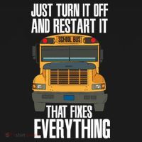 Turn It Off And Restart Funny School Bus Driver Appreciation Baby Bodysuit thumb 2