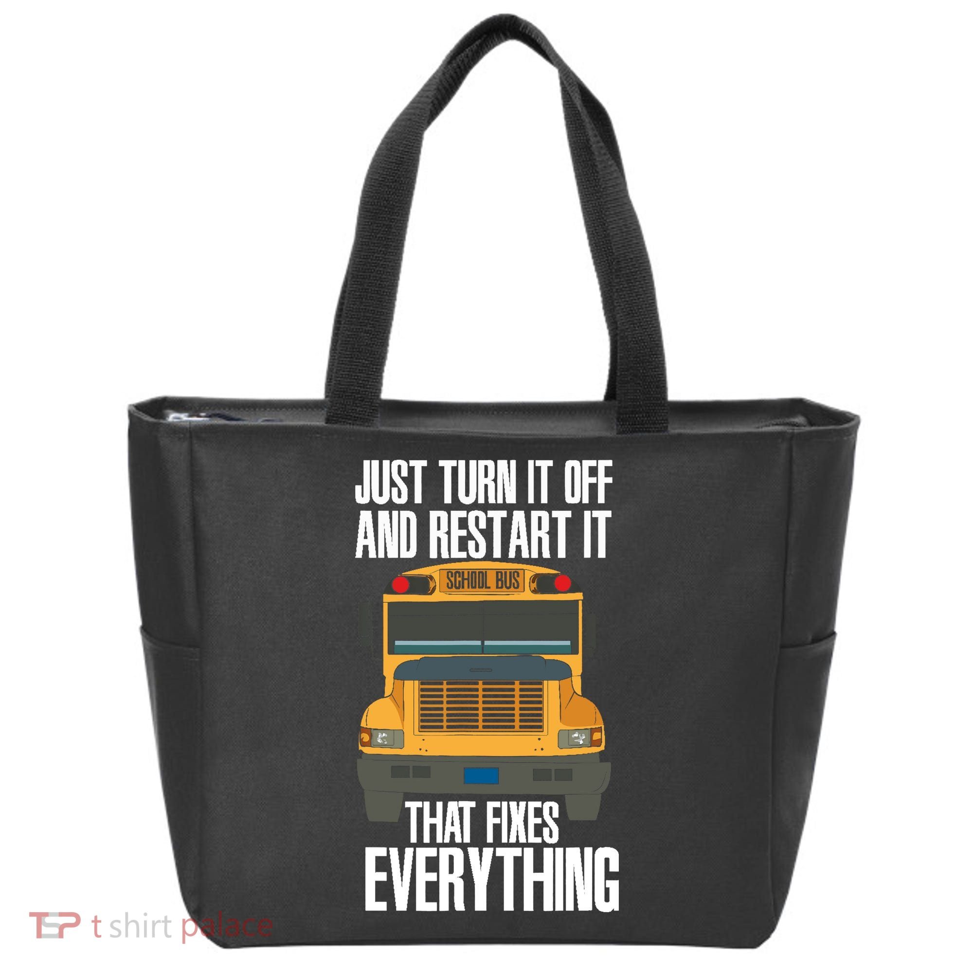 Turn It Off And Restart Funny School Bus Driver Appreciation Tote Bag