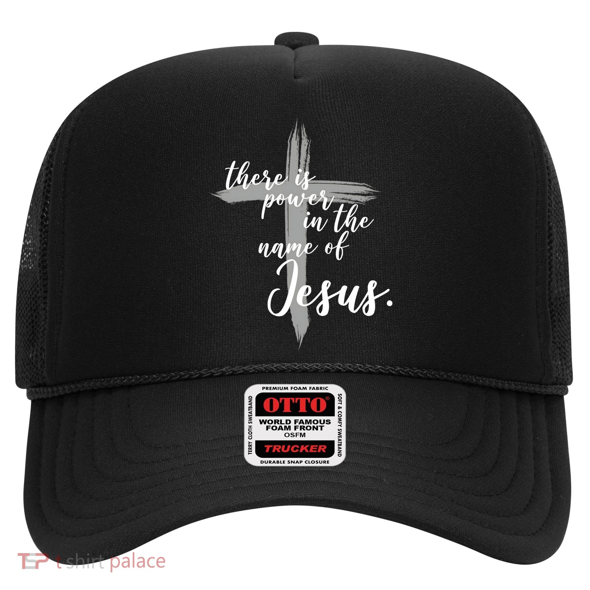 There Is Power In The Name Of Jesus Cross Hat