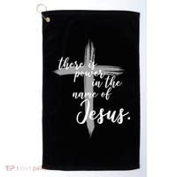 There Is Power In The Name Of Jesus Cross Golf Towel thumb 0