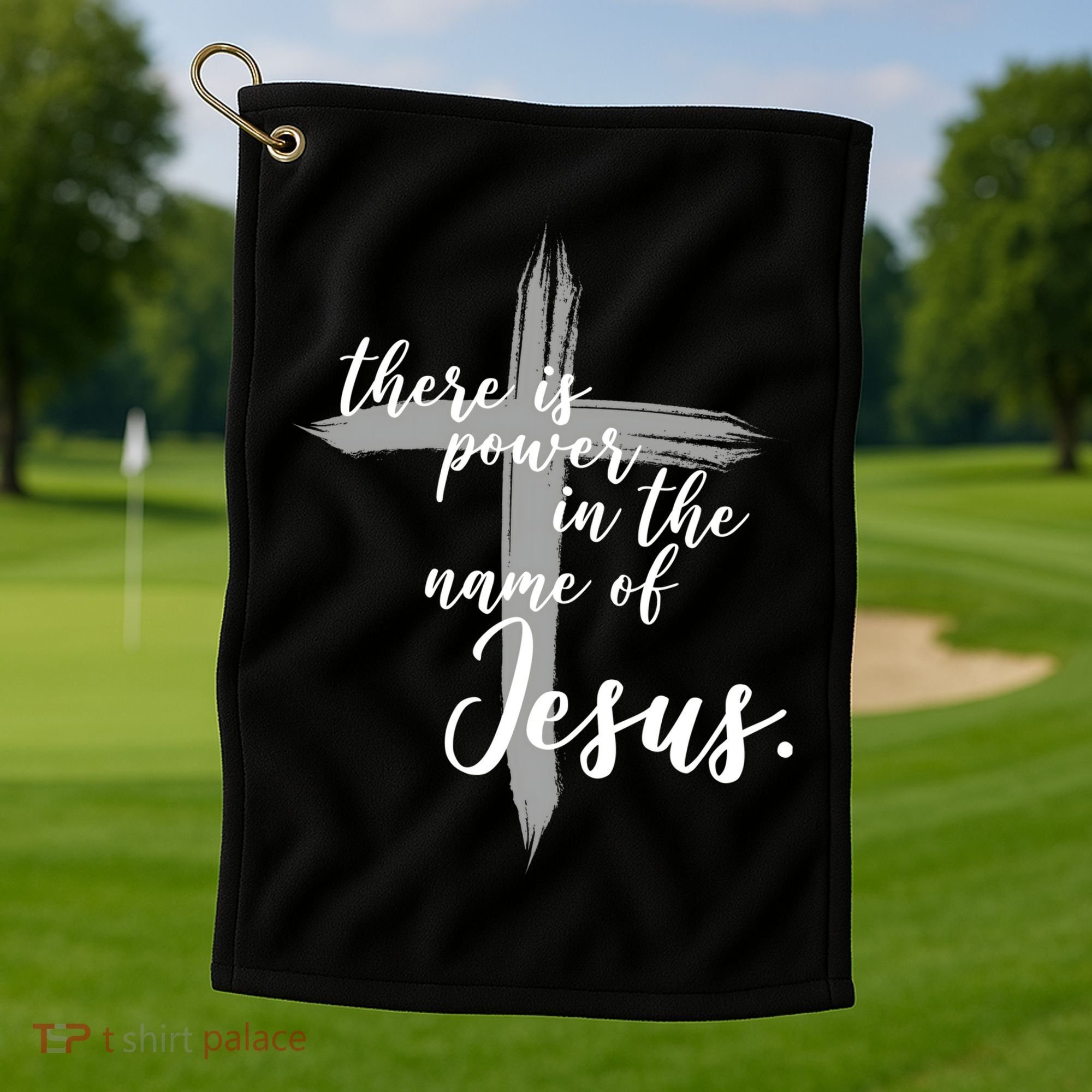 There Is Power In The Name Of Jesus Cross Golf Towel