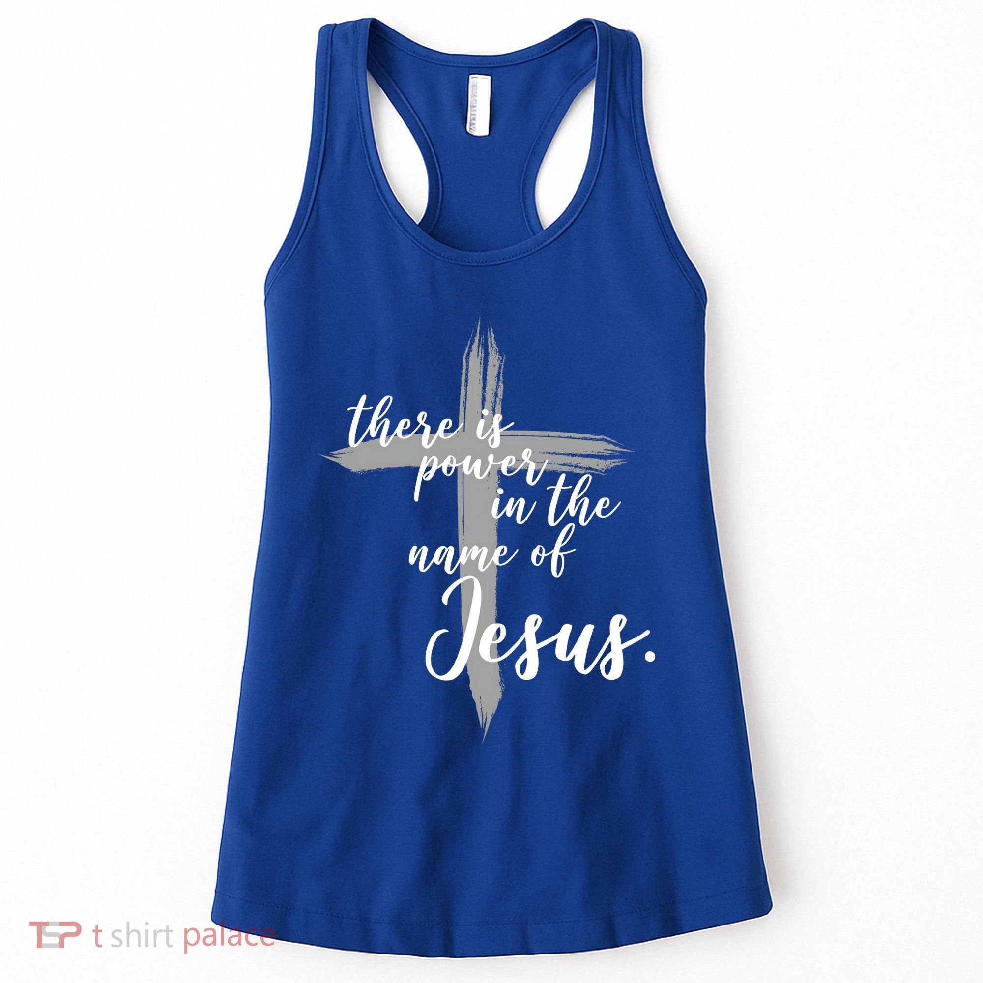 There Is Power In The Name Of Jesus Cross Women's Tank Top