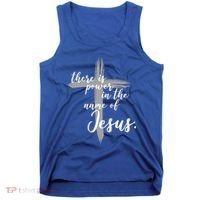 There Is Power In The Name Of Jesus Cross Tank Top thumb 0