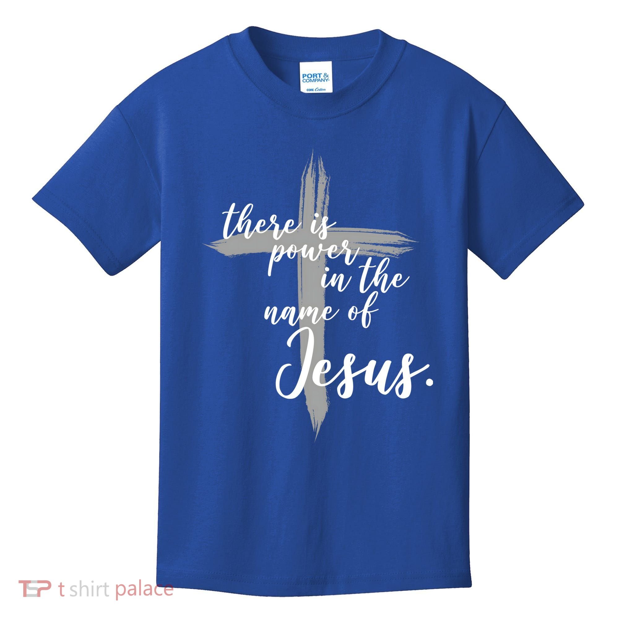 There Is Power In The Name Of Jesus Cross Kids T-Shirt