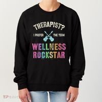 Therapist I Prefer Wellness Rockstar Therapy Ninja Team Cute Gift Women's Sweatshirt thumb 0