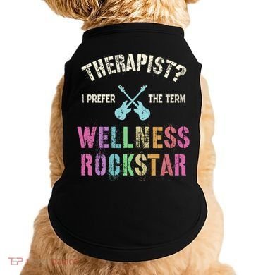 Therapist I Prefer Wellness Rockstar Therapy Ninja Team Cute Gift Doggie Tank