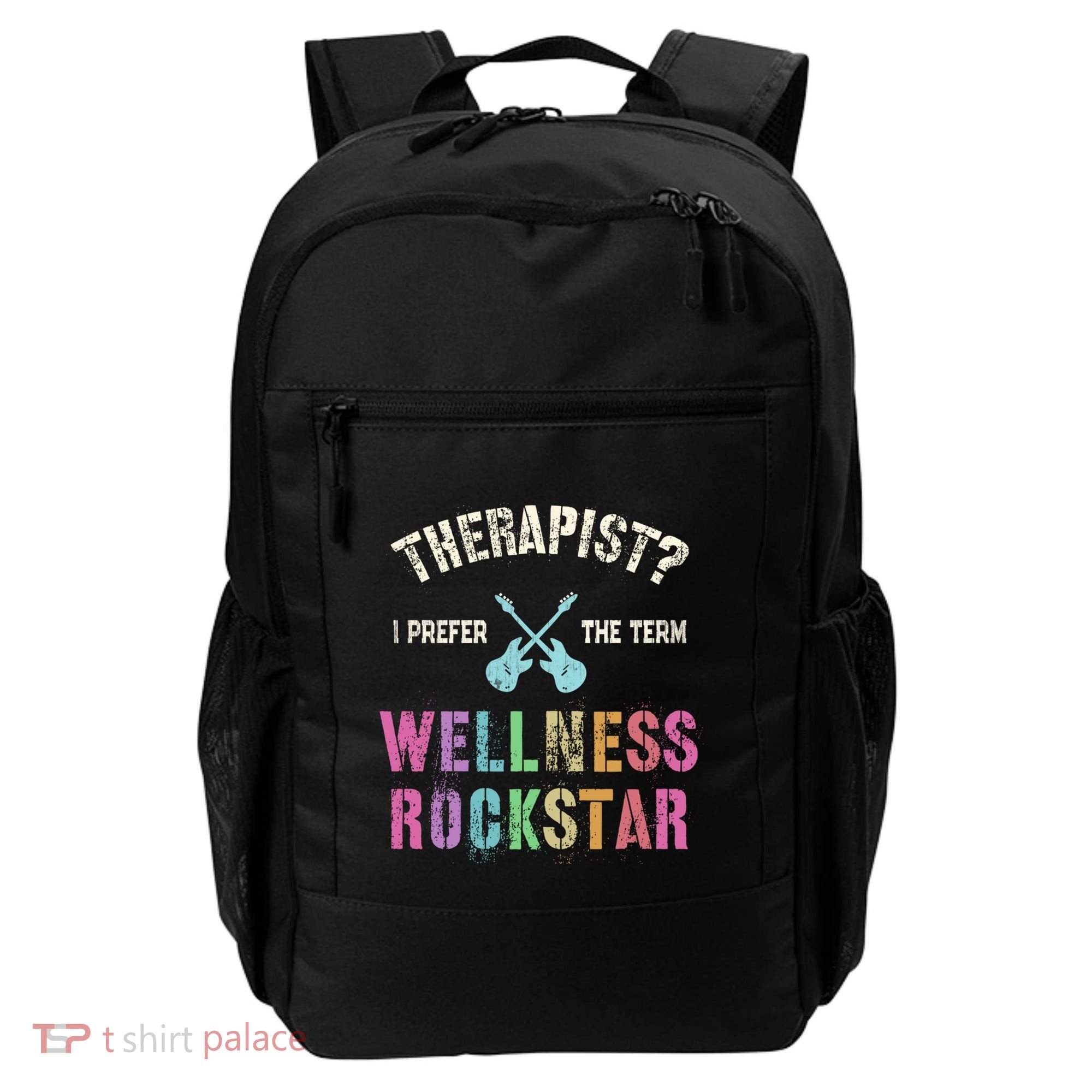 Therapist I Prefer Wellness Rockstar Therapy Ninja Team Cute Gift Backpack