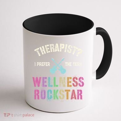 Therapist I Prefer Wellness Rockstar Therapy Ninja Team Cute Gift Coffee Mug back