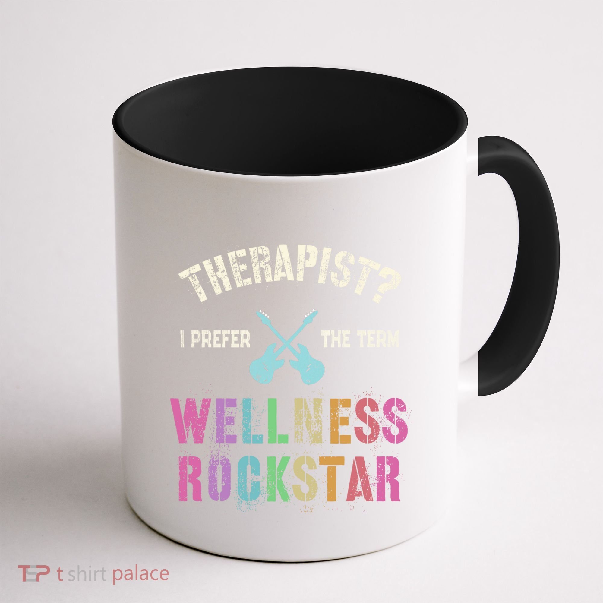 Therapist I Prefer Wellness Rockstar Therapy Ninja Team Cute Gift Coffee Mug