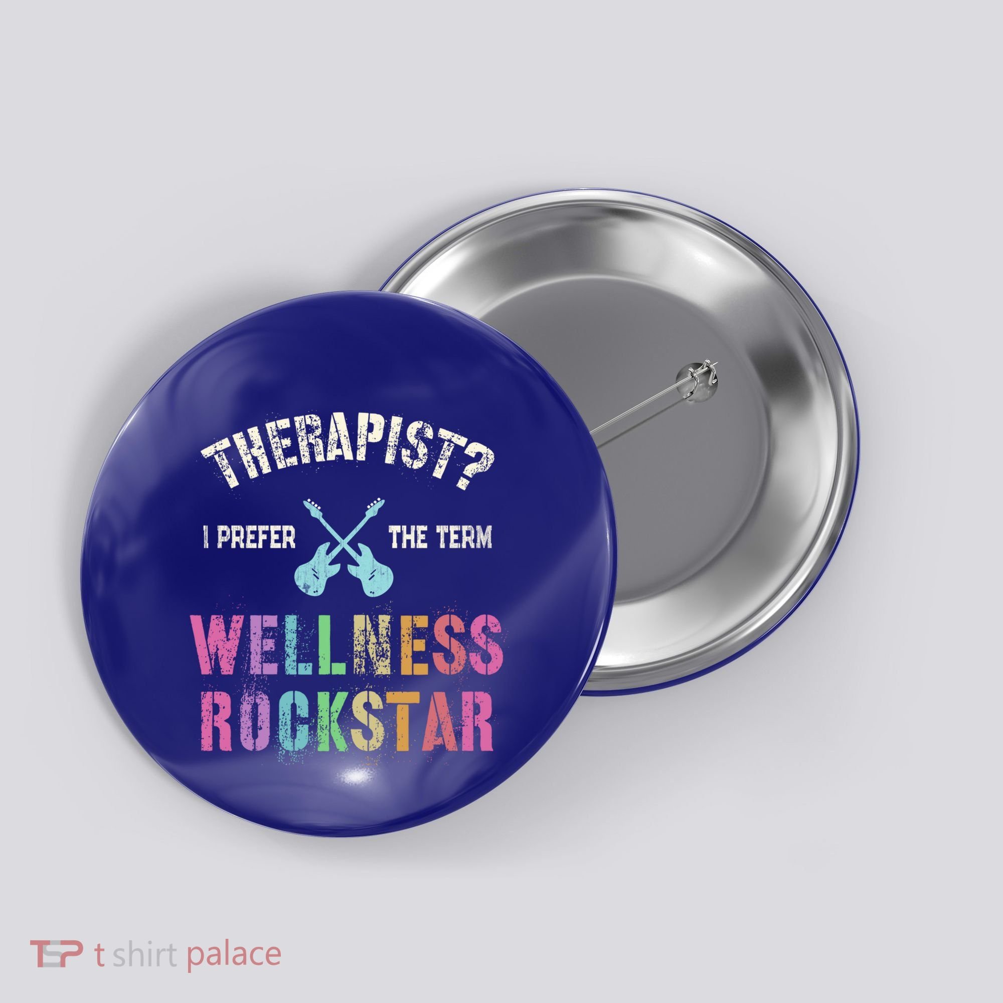 Therapist I Prefer Wellness Rockstar Therapy Ninja Team Cute Gift Button